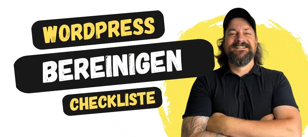 Wordpress aufräumen Checkliste